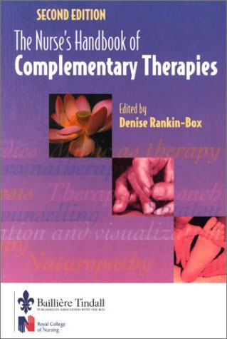 Nurses Handbook of Complementary Therapies